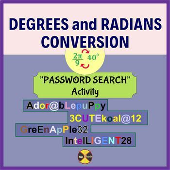 Preview of Converting between Radians & Degrees - Password Search Activity(two activities)