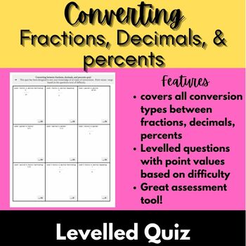 Preview of Converting fractions, Decimals, and Percents assessment  (completely editable) 