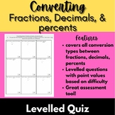 Converting fractions, Decimals, and Percents assessment  (