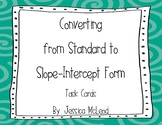 Converting from Standard to Slope-Intercept Form Task Cards