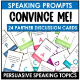 Convince Me - ESL Persuasive Speaking Conversation Card Activity
