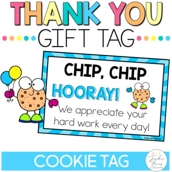 Preview of Cookie Gift Tag | Teacher Appreciation Tag