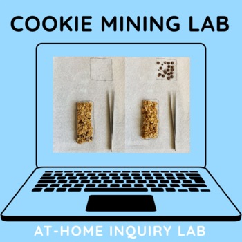 Preview of Cookie Mining Lab (Coal/Fossil Fuels At-Home Inquiry Lab)