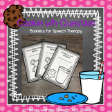 Cookie Wh-Questions: Booklets for Speech Therapy