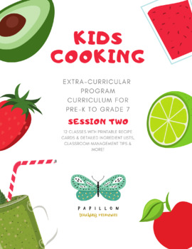 Preview of Cooking Class Curriculum Two-Detailed Printables Unit Full Instructions