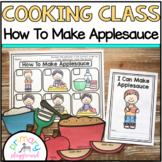 Cooking Class How To Make Applesauce Sequencing Activities