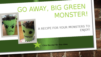 Preview of Cooking Fun:  Go Away, Big Green Monster! Green Monster Recipe