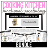 Cooking & Kitchen Functional Vocabulary BUNDLE