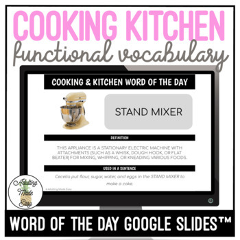 Preview of Cooking & Kitchen Functional Vocabulary WORD OF THE DAY Google Slides