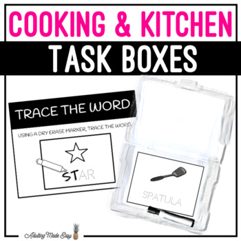 Preview of Cooking & Kitchen Task Boxes - Trace the Word