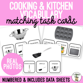 Preview of Cooking & Kitchen Vocabulary Matching REAL PHOTOS Task Cards