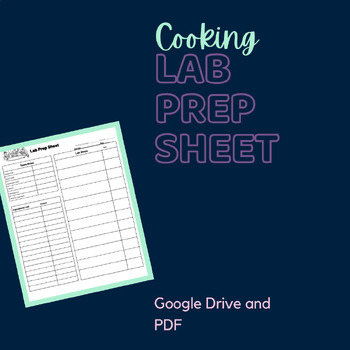 Preview of Cooking Lab Prep Sheet