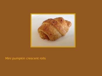 Preview of Cooking Lesson:  Mini Pumpkin Crescent Rolls Recipe 