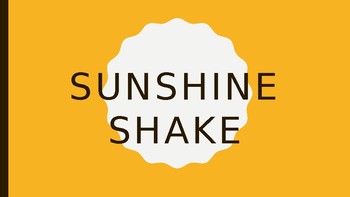 Preview of Cooking Lesson: Sunshine Shake Recipe
