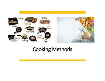 Preview of Cooking Methods [Powerpoint, Video, Google Slide Lesson]