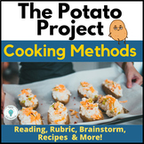 Cooking Methods Project - The Potato Project for Culinary 