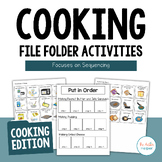 Cooking Sequencing File Folder Activities