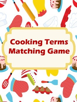 Preview of Cooking Terms Matching