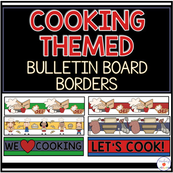 Preview of Cooking Themed Bulletin Board Borders/Trimmers