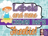 Cooking Themed Classroom -Free Labels