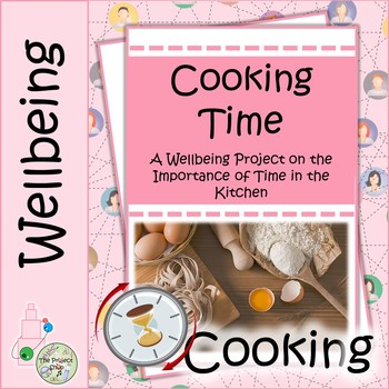 Preview of Cooking Time A Cooking Math Project on the Importance of Time in the Kitchen