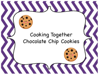 Preview of Cooking Together: Chocolate Chip Cookies