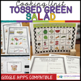 Cooking Unit: Tossed Green Salad for Classroom and Distanc