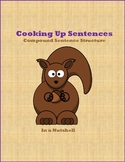 Cooking Up Sentences - Compound Sentence Structure