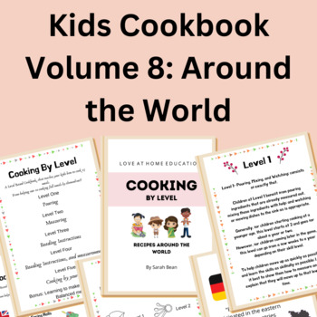 Preview of Recipes Around the World Kids Cookbook, Volume 8 | Distance Learning