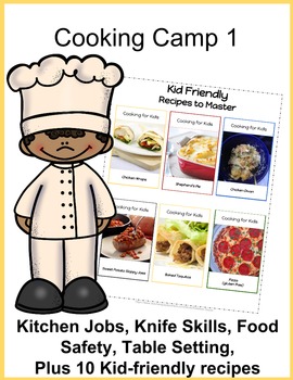 Preview of Cooking Projects for Kids: Cooking Camp