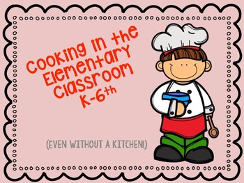 Preview of Cooking in the Classroom