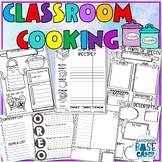 Cooking in the Classroom - Activities for Any Recipe