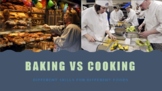 Cooking vs Baking