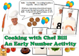 Cooking with Chef Bill - Early Number Activity