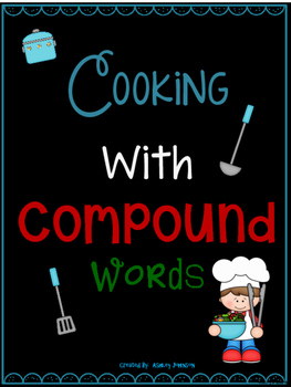 Preview of Cooking with Compound Words