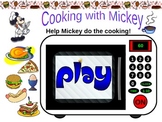 Cooking with Mickey