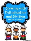 Cooking with Multiplication and Division