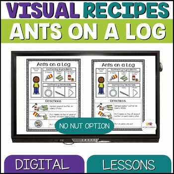 Preview of Cooking with Visual Recipes Ants on a Log - Digital for Life Skills & Special Ed