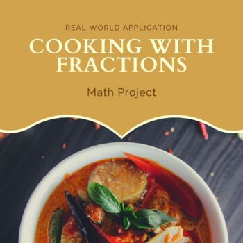 Preview of Cooking with fractions! Real world math application! 
