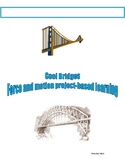 Cool Bridges: Force and motion project-based learning