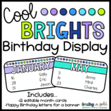 Cool Brights Birthday Display