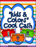 "Kids & Colors" Cool Cash ~ Behavior Bucks, Classroom Mone