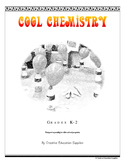 Cool Chemistry Grades K-2 (For after school programs)