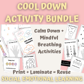 Preview of Cool Down Activity Bundle | Social Emotional Learning, Mindful Calm Corner Print