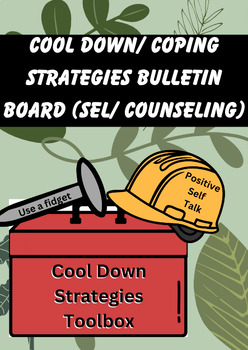 Preview of Cool Down/ Coping Strategies Bulletin Board (SEL/ Couseling)