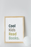 Cool Kids Read Books, Printable Poster for Kids Room, Clas