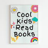 Cool Kids Read Books Reading Corner Posters Special Educat