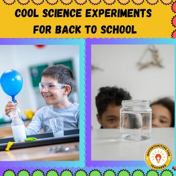 Preview of Cool science experiments for Back to School
