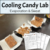 Cooling Candy Lab (Temperature, Evaporation, Sweating & Qu