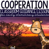 Cooperation Classroom Guidance Lesson for Early Elementary